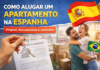 Como Alugar um Apartamento na Espanha